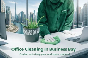 Office Cleaning in Business Bay